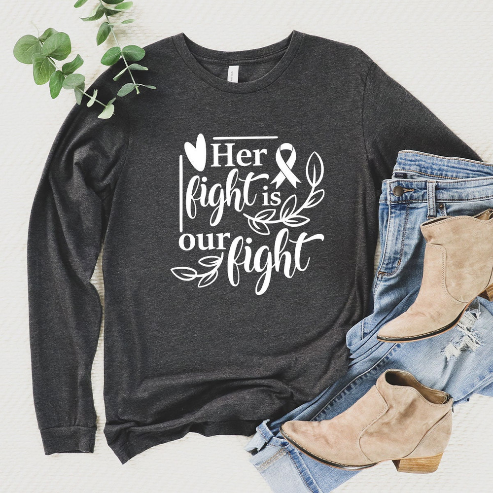 Her Fight Is Our Fight Long Sleeve Shirt, Cancer Long-Sleeve Shirt, Motivational Long-Sleeve Tee, Breast Cancer Awareness Long Sleeve Shirt - 4.jpg