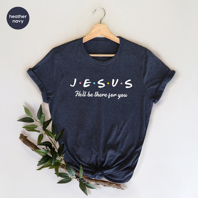 Jesus Shirt, Christian Shirts, Christian Gifts, Jesus Christ Shirt, Religious T Shirt, Faith Shirt, Christ Shirt, Christian Shirts for Women - 4.jpg