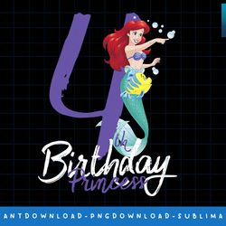 disney little mermaid ariel 4th birthday princess png, sublimate, digital print