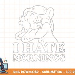 disney snow white dopey i hate mornings png, sublimation, digital print