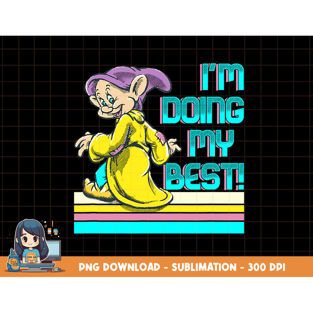 Disney Snow White Dopey I m Doing My Best Pose png, sublimation, digital print.jpg