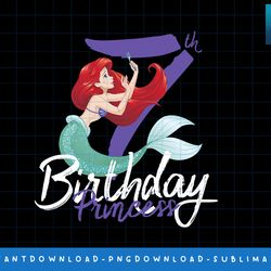 disney little mermaid ariel 7th birthday princess png, sublimate, digital print