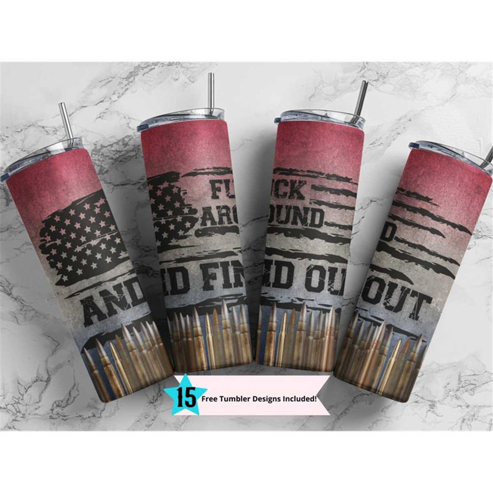 MR-156202375742-20-oz-skinny-tumbler-wrap-fuck-around-and-find-out-2nd-image-1.jpg