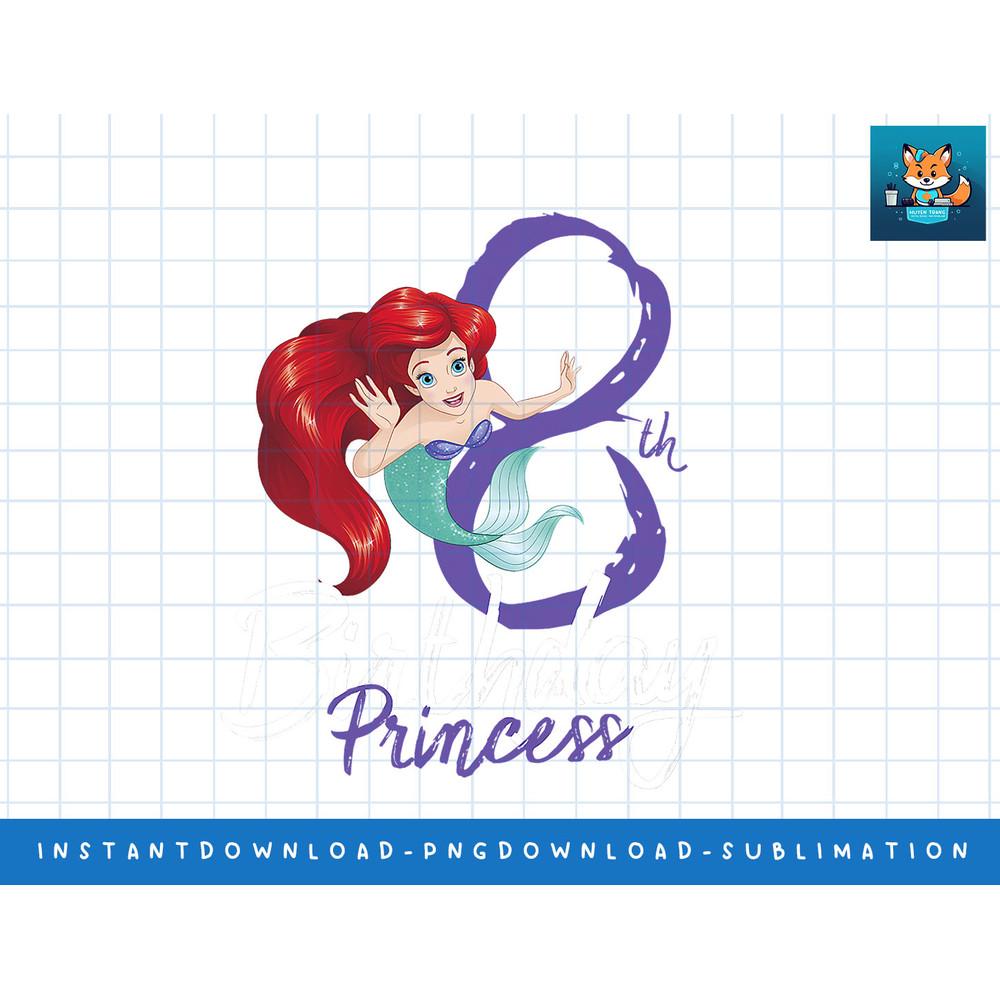 Disney Little Mermaid Ariel 8th Birthday Princess png, sublimate, digital print.jpg