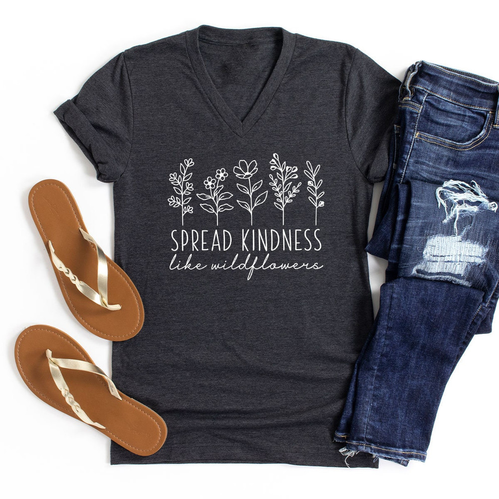 Kindness Shirt, Inspirational Shirt, Kind Shirt, Be Kind Shirt, Flower Shirt, Spread Kindness Shirt, Motivational Shirt, Shirts For Women - 8.jpg