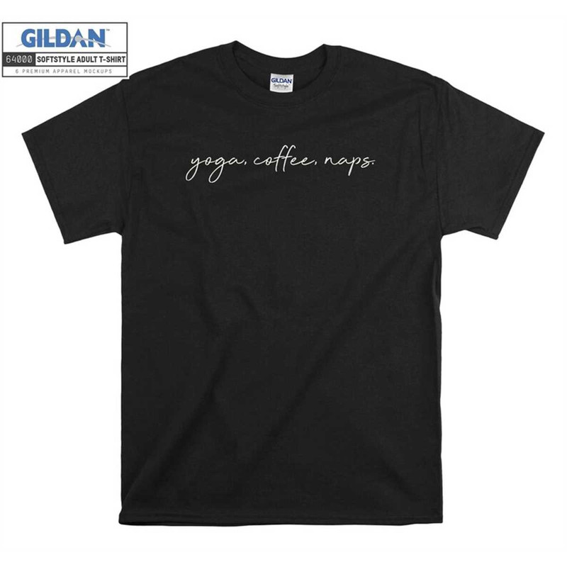 MR-156202383955-yoga-coffee-naps-funny-fitness-pilates-spin-t-shirt-hoodie-image-1.jpg