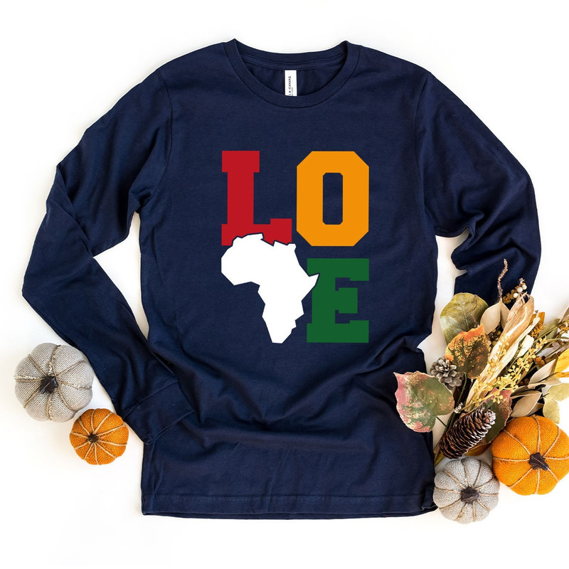 Love Africa Long Sleeve Shirt, Africa Map Sweatshirt, Black History Month T-Shirt, Black Lives Hoodie, Equal Rights Shirt - 7.jpg