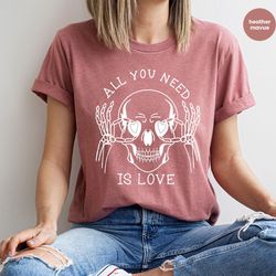 love shirt, funny skull t-shirt, skeleton graphic tees, funny shirt, gift for her, shirt for women, love sweatshirt, wom