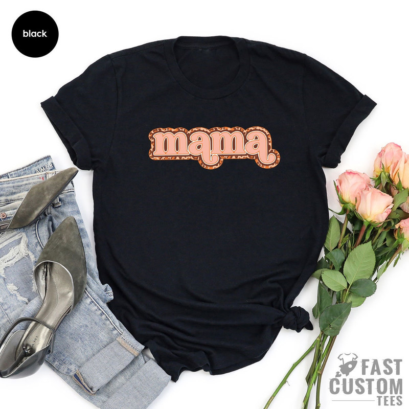 Mama Shirt, Mothers Day Shirt, Mom TShirts, Mama T Shirt, Best Mom T-Shirt, Favorite Mom Shirts, Mom T Shirt, Shirt For Mom - 7.jpg