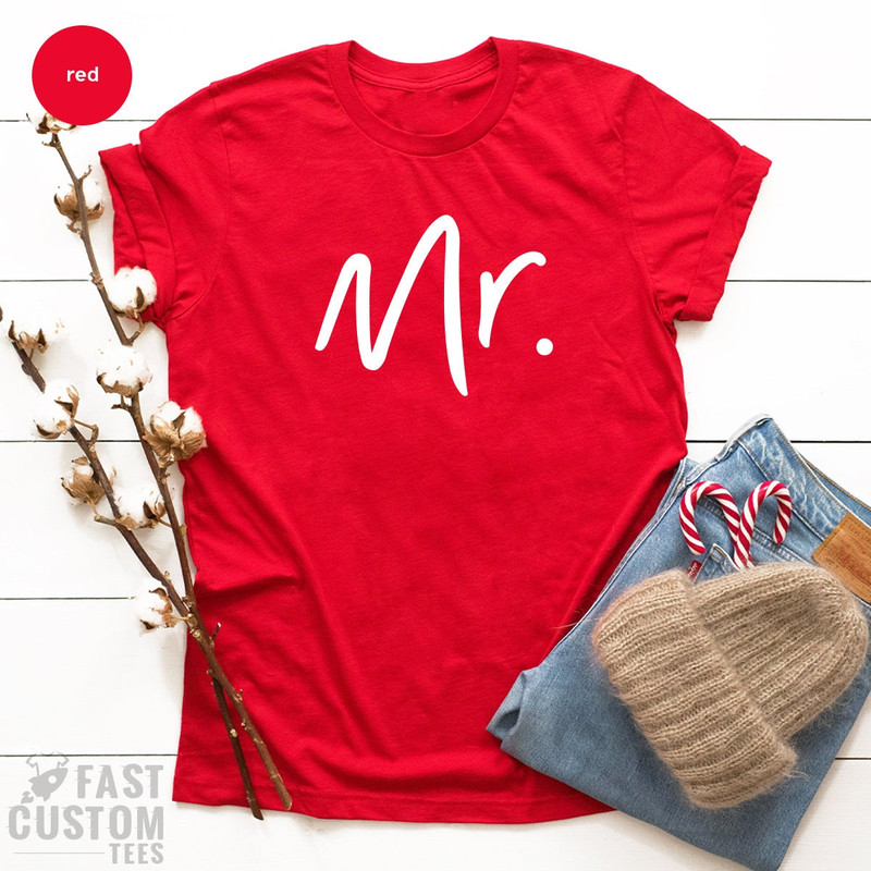 Matching Couple Outfit, Couples Shirts, Valentines Day T Shirt, Mr And Mrs Shirt, His and Hers, Anniversary T-Shirt, Wedding Gifts - 4.jpg