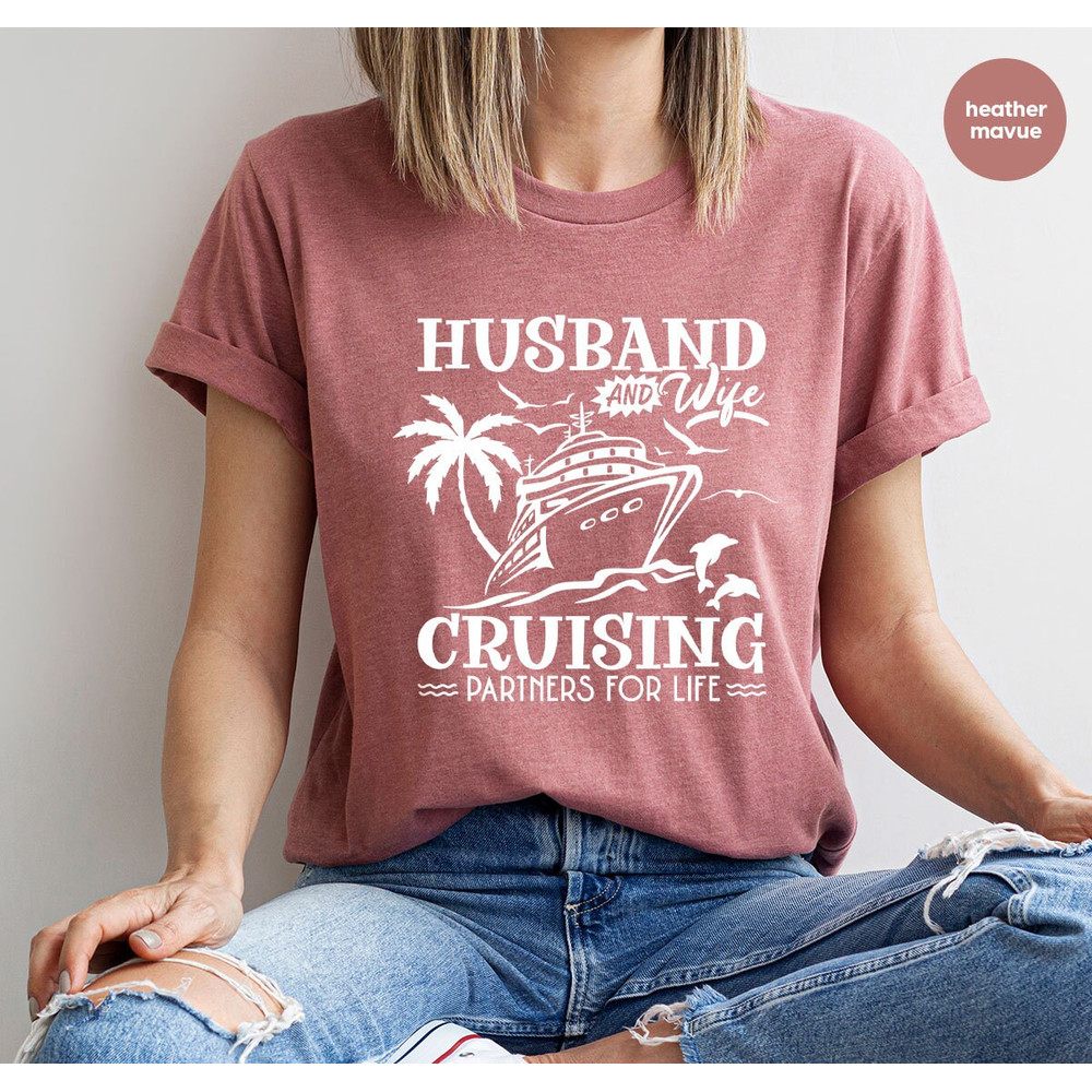 Matching Cruise Shirt, Cruise Vacation TShirt, Travel Graphic Tees, Family Cruise Clothing, Cool Trip Outfit, Wife Gifts, Gift from Husband - 6.jpg