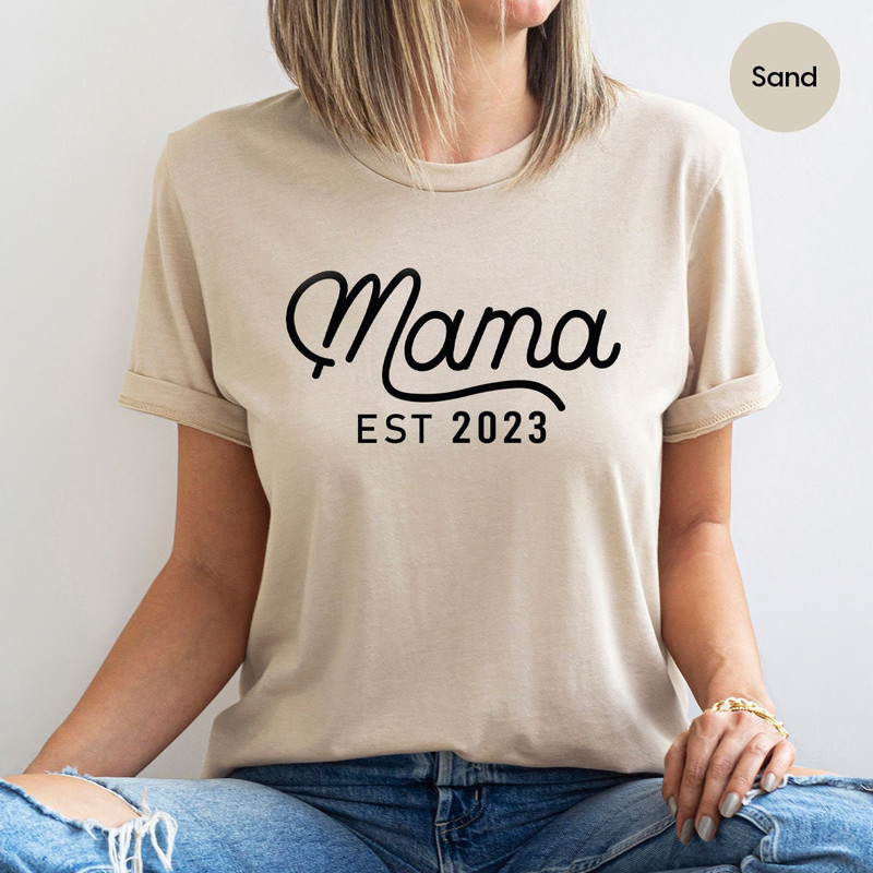 Mom Est 2023 Tee, Custom Mama Shirt, Mother's Day Shirt, Personalized Mom Shirt, Best Mom Shirt, Baby Announcement Shirt, Pregnant Tee - 3.jpg