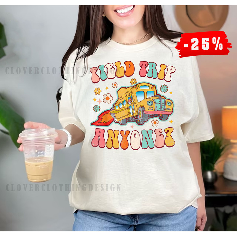 Field trip anyone groovy school bus driver yellow bus tshirt, Proud Teacher, Teacher shirt, Teacher gift, Field trip shirt, School Bus shirt - 1.jpg