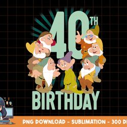 disney snow white dwarfs group shot 40th birthday png, sublimation, digital print