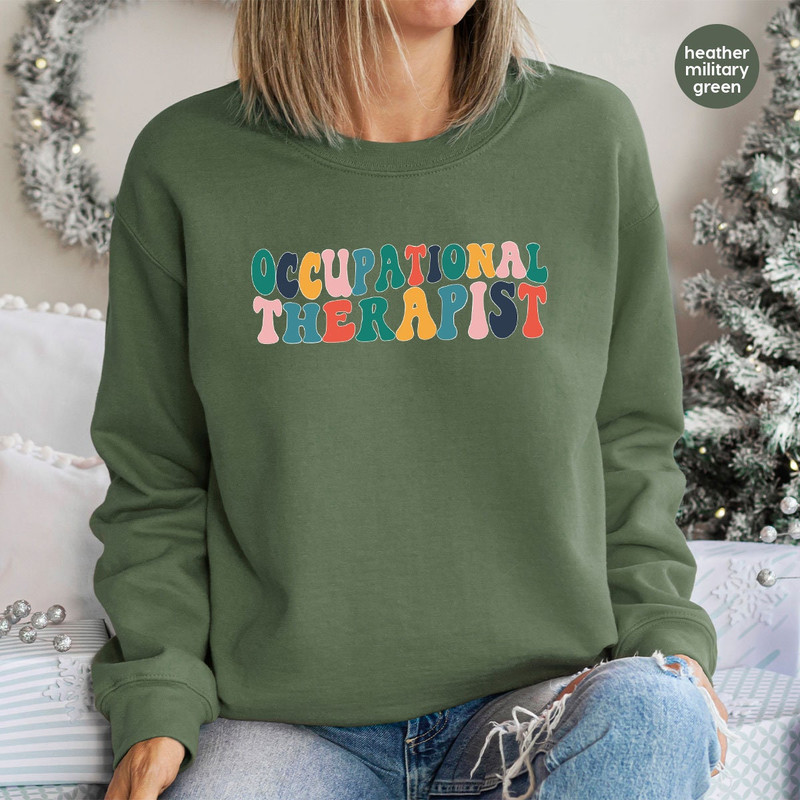Occupational Therapist Crewneck Sweatshirt, Occupational Therapy Hoodies and Sweaters, Occupational Therapist Gift, Therapy Long Sleeve Tees - 3.jpg