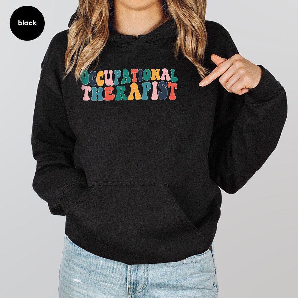 Occupational Therapist Crewneck Sweatshirt, Occupational Therapy Hoodies and Sweaters, Occupational Therapist Gift, Therapy Long Sleeve Tees - 7.jpg