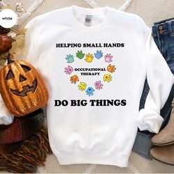 occupational therapy crewneck sweatshirt, occupational therapist hoodies and sweaters, gift for therapist, therapist lon