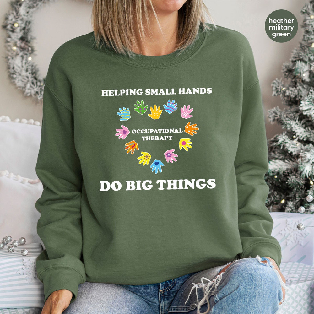 Occupational Therapy Crewneck Sweatshirt, Occupational Therapist Hoodies and Sweaters, Gift for Therapist, Therapist Long Sleeve T-Shirt - 5.jpg