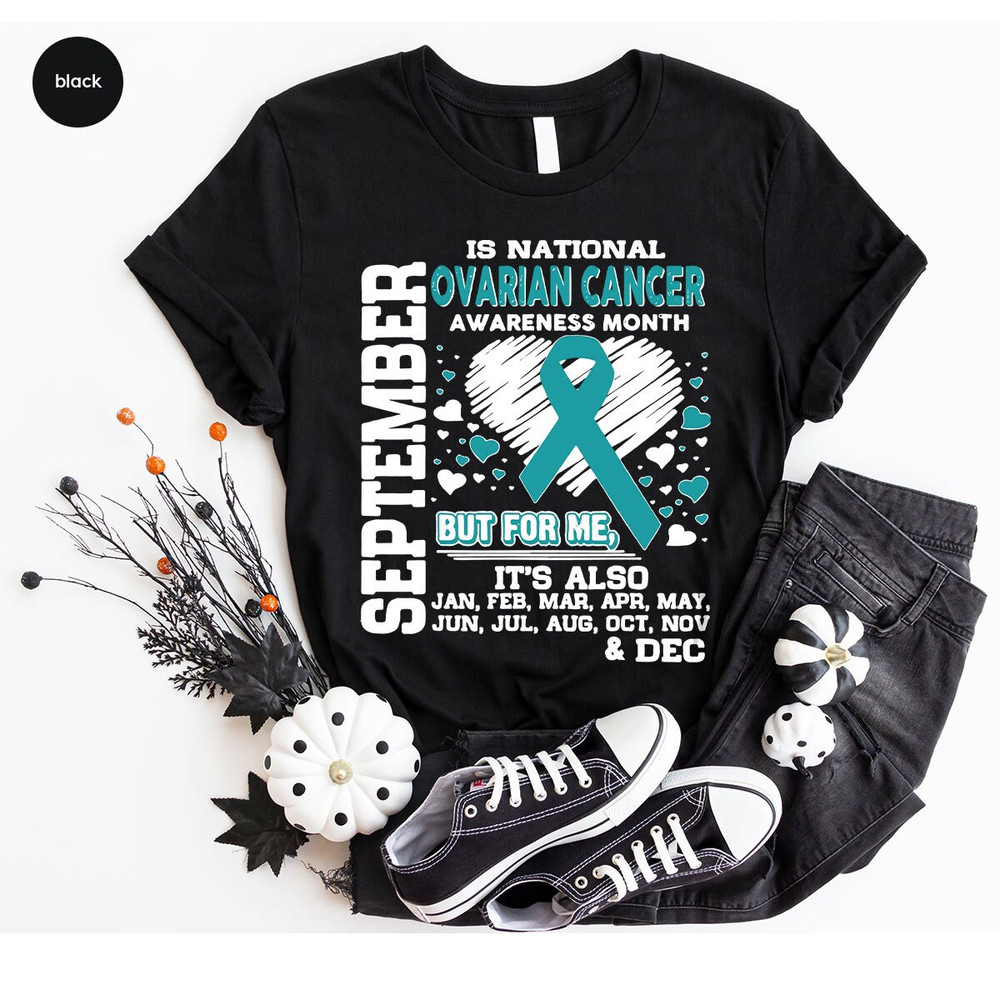 Ovarian Cancer Tshirt, September Awareness Month, Cancer Survivor Gift, Cancer Ribbon Graphic Tees, Ovarian Cancer Gifts, Warrior Outfit - 5.jpg