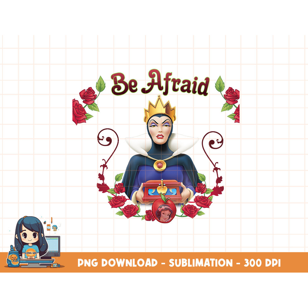 Disney Snow White Evil Queen Be Afraid Graphic T-Shirt png, sublimation, digital print.jpg