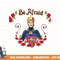 Disney Snow White Evil Queen Be Afraid Graphic T-Shirt png, sublimation, digital print.jpg