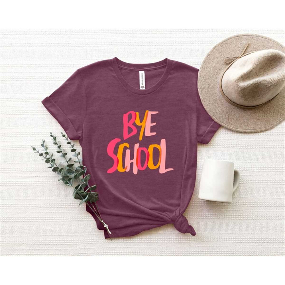 MR-1562023101135-bye-scholl-t-shirt-welcome-holiday-tee-hello-summer-t-shirt-image-1.jpg