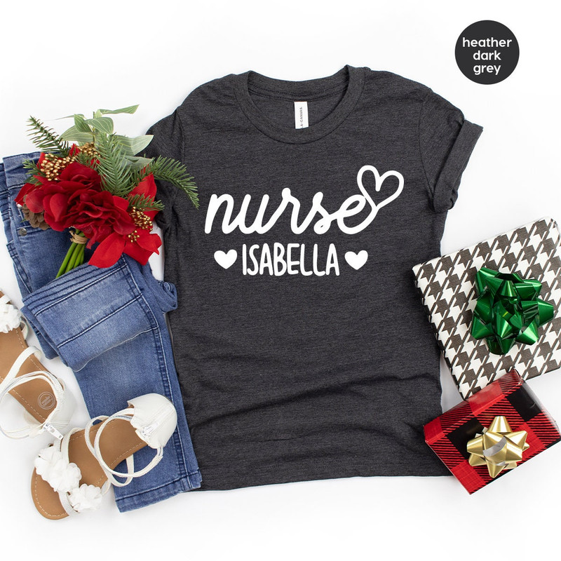 Personalized Nurse Shirt, Custom Nurse Shirt, Nurse T Shirt, Nursing School Shirts, Nurse Gift, Cute Nurse Tee, Nurse Heart T Shirt - 5.jpg