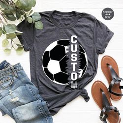 personalized soccer t-shirt, soccer mom shirt, custom soccer shirt, soccer graphic tees, soccer player gifts, sport shir