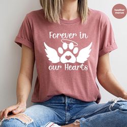 Pet Memorial Gifts, Dog Heaven Shirt, Forever In Our Hearts Outfit, Pet Loss VNeck Shirt, Bereavement Tshirt, Rest In Pe