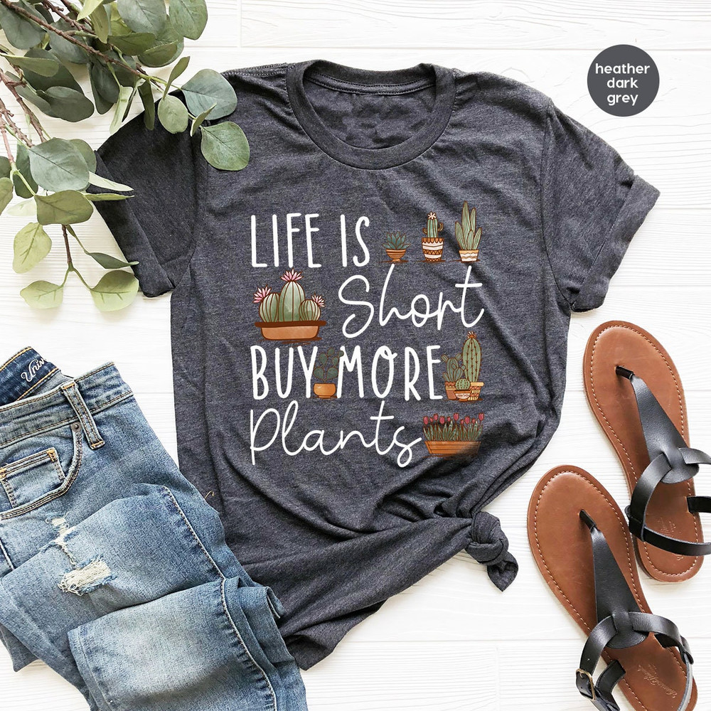 Plant Shirts, Gardening Shirts, Gardener Gifts, Plant Lover Gift, Plant Graphic Tees, Shirts for Women, Funny Saying Shirts, Plant Dad Tee - 3.jpg