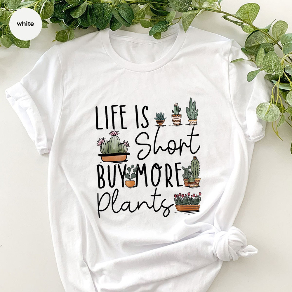 Plant Shirts, Gardening Shirts, Gardener Gifts, Plant Lover Gift, Plant Graphic Tees, Shirts for Women, Funny Saying Shirts, Plant Dad Tee - 5.jpg