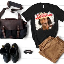 katt williams shirt,katt williams tshirt,williams shirt,williams williams shirt,katt williams everything video t-shirt