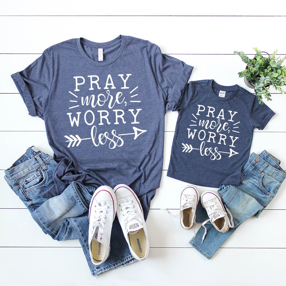 Pray More Shirt, Jesus Shirt, Pray Shirt, Church Shirt, Prayer T-Shirt, Christian Shirt, Faith Shirt, Cute Christian Tee - 7.jpg