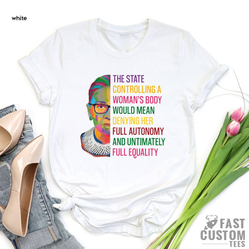 Pro Choice Shirt, Ruth Bader Ginsburg, Roe V Wade 1973 Shirt, Feminist, Womens Rights, My Body My Choice Shirt, Abortion Rights, Abortion - 2.jpg