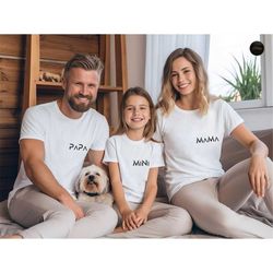minimalist papa mama mini matching t-shirts, graphic logo family shirt, mom dad and kids matching shirt, family pregnanc