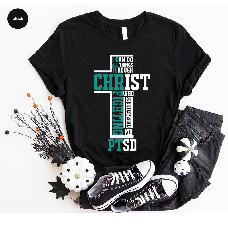 PTSD Awareness Gift, Warrior Graphic Tees, Christian Shirt, PTSD Support TShirt, Faith Outfit, Post-Traumatic Stress Disorder, Mental Health - 8.jpg