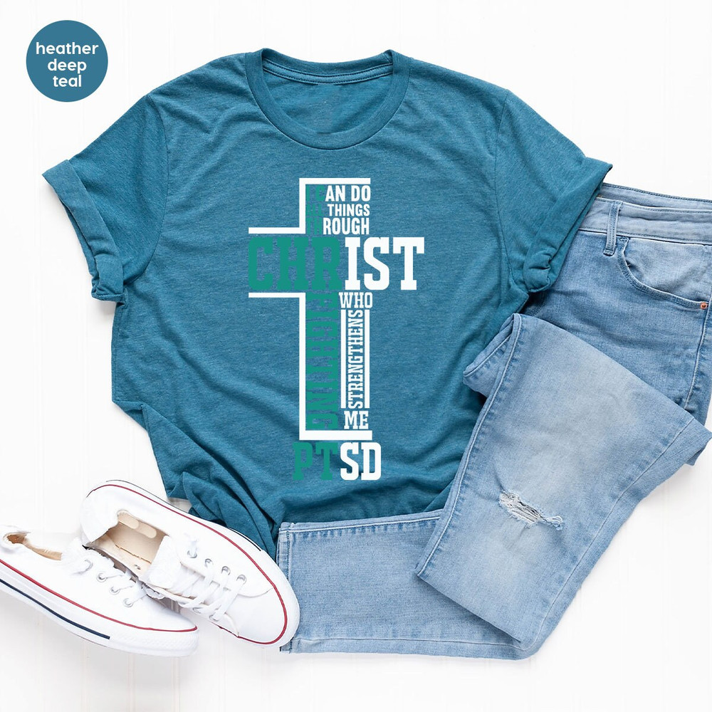 PTSD Awareness Gift, Warrior Graphic Tees, Christian Shirt, PTSD Support TShirt, Faith Outfit, Post-Traumatic Stress Disorder, Mental Health - 9.jpg