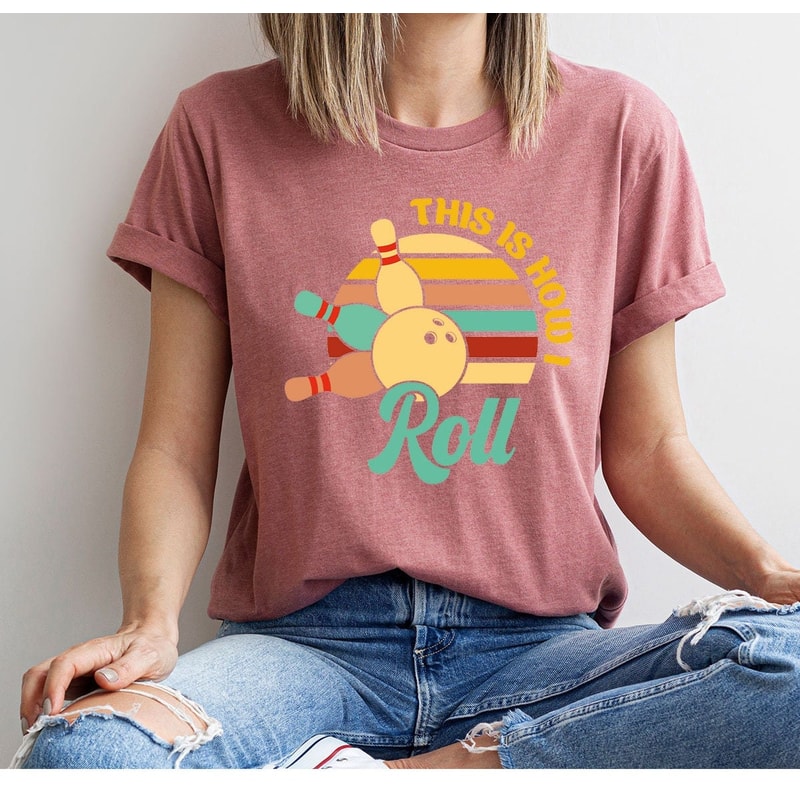 Retro Bowling Ball Unisex Graphic Tees, Vintage This is How I Roll Shirt, Funny Bowling Party Crewneck Cotton Shirts, Funny Gifts for Bowler - 6.jpg