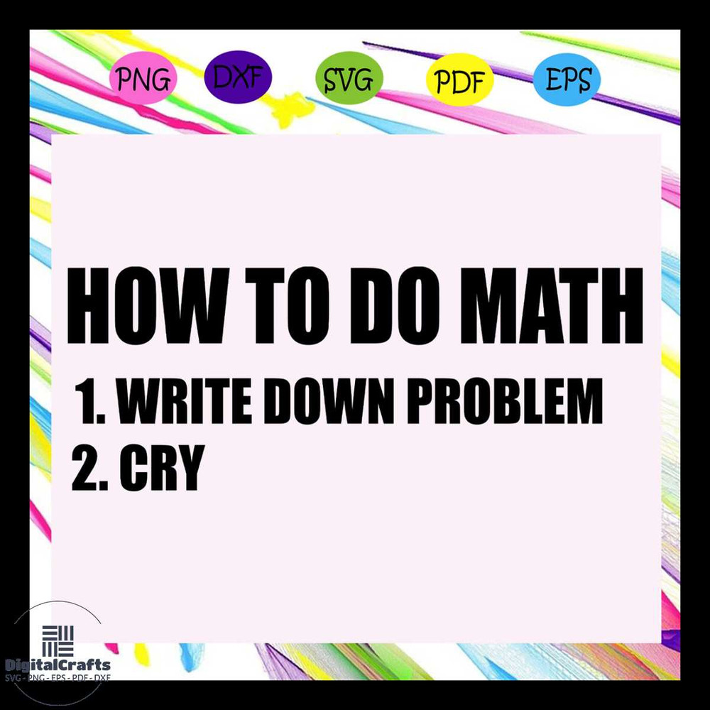 How to do match write down question cry svg funny math math teacher gift back to school math s