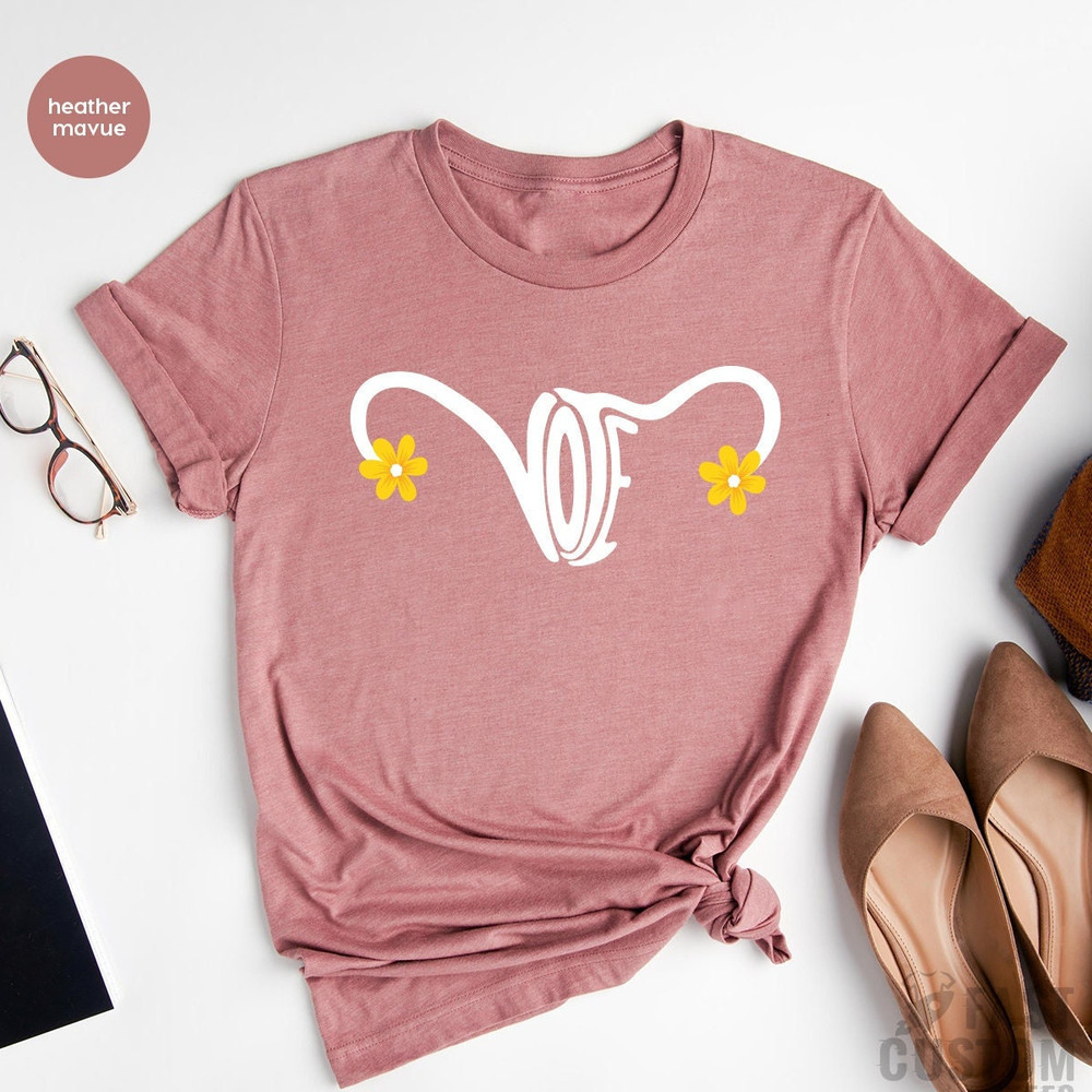 Roe V Wade Shirt, Pro Choice Shirt, Vote Shirt, Ruth Bader Ginsburg, Uterus Shirt, Roe Vote Shirt, Womens Rights Shirt, Reproductive Rights - 3.jpg