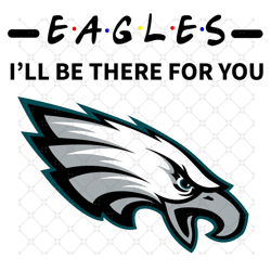eagles i will be there for you svg, sport svg, p