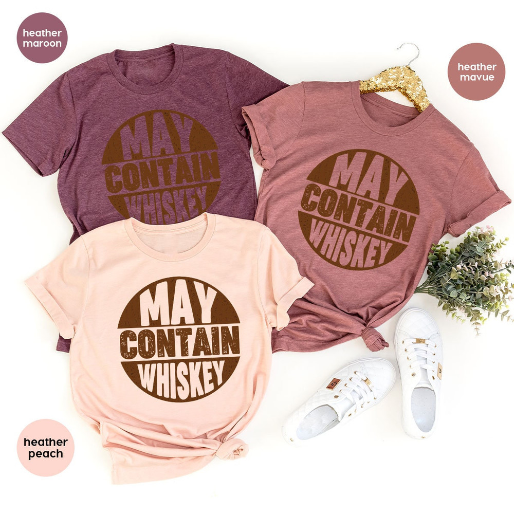 Sarcastic Gifts, Funny Adult T-Shirt, Funny Shirt, May Contain Whiskey T-Shirt, Sarcastic Shirt, Funny Shirts for Men, Funny Gifts - 2.jpg