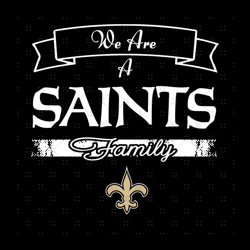 we are a saints family svg, sport svg, new orlea