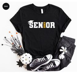 senior 2023 shirt, graduation hat graphic tees, class of 2023 sweatshirt, grad 2023 senior gifts, graduation party tshir