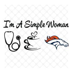 i am a simple woman broncos svg, sport svg, denv