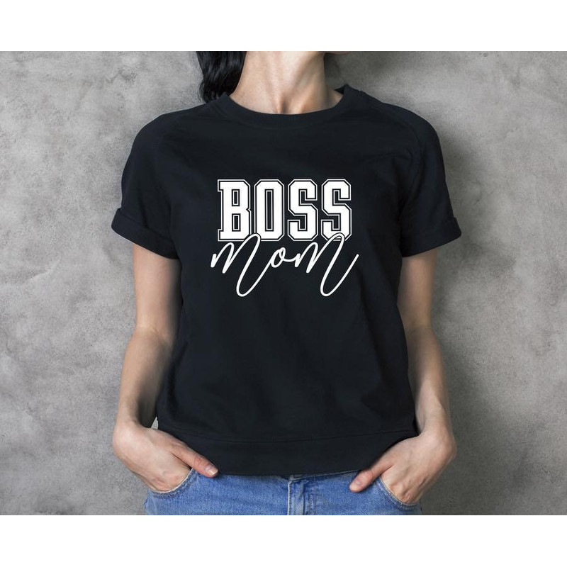 Boss Mom Shirt, Mom Shirt, Boss Mama Shirt, Mama Shirt, Mom Life shirt, Boss Mom, Boss Mama - 4.jpg
