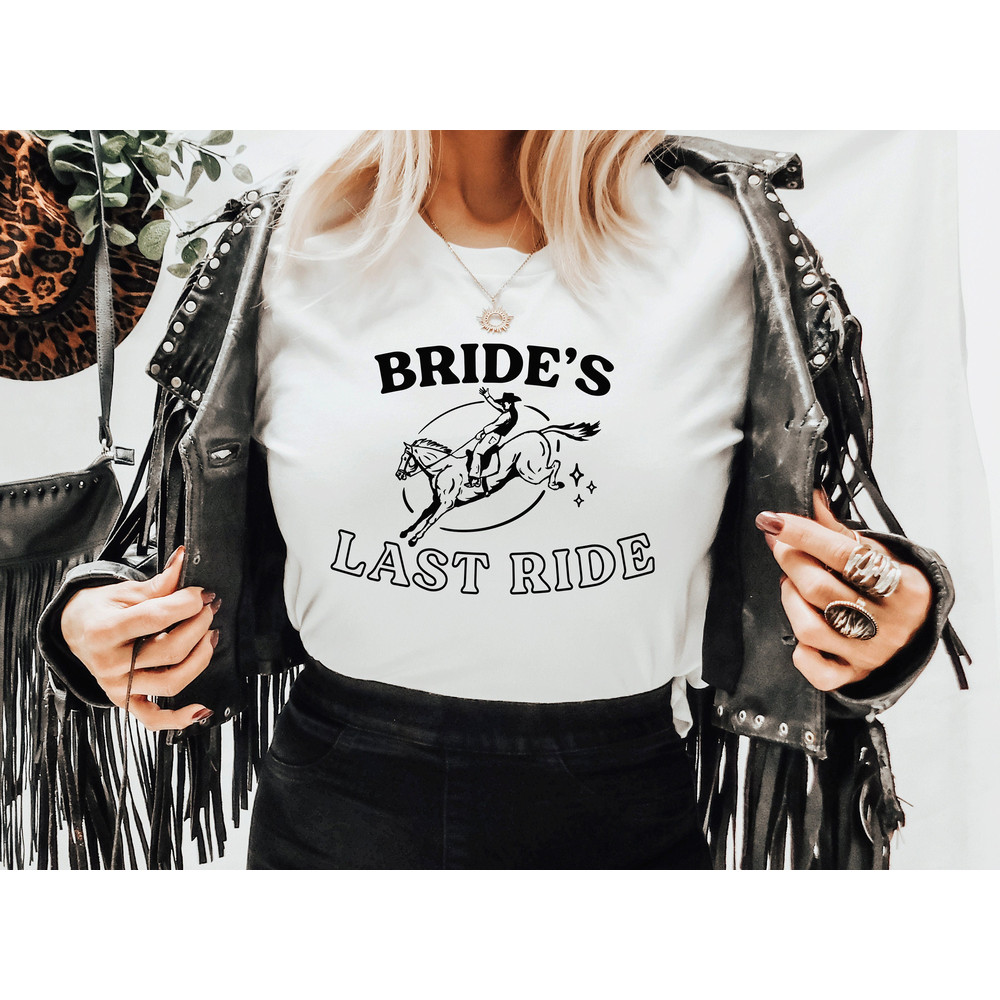 Brides Last Ride TEE, Bachelorette Party, Bachelorette, Bride Gift, Boho Bride, Bridesmaid T-Shirts, Bridal Tshirt - 1.jpg