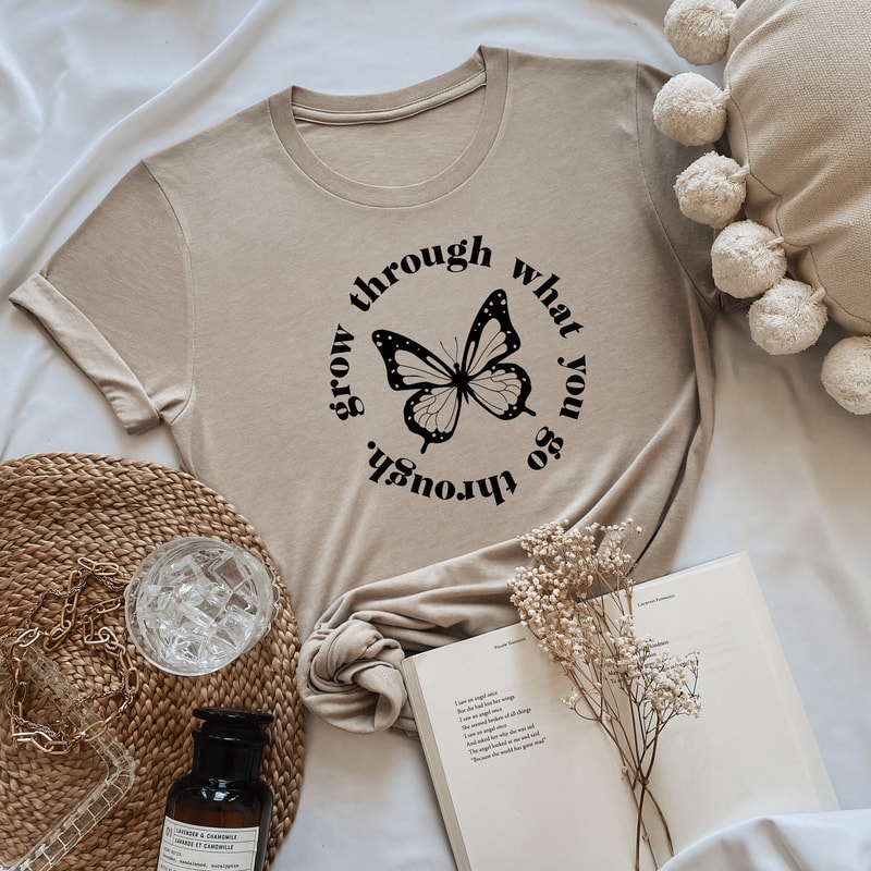 Butterfly tshirts, Grow Through What You Go Through tee, Inspirational tshirts, Motivational tee, Popular tshirt, Boho shirts, - 3.jpg