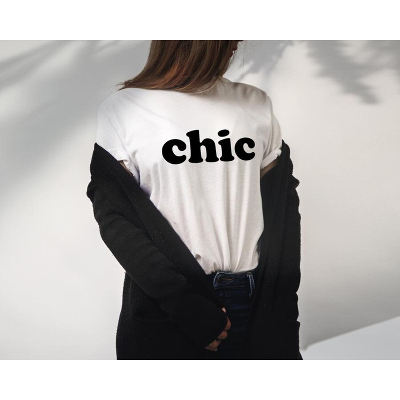 chic T-shirt, french slogan shirt, ladies crew neck t shirt, chic, Paris, french quote tee - 3.jpg