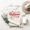 Christmas Believe Shirt, Christmas T-shirt, Christmas Family Shirt, Believe Shirt, Christmas Gift, Holiday Gift, Christmas Matching Shirt - 1.jpg